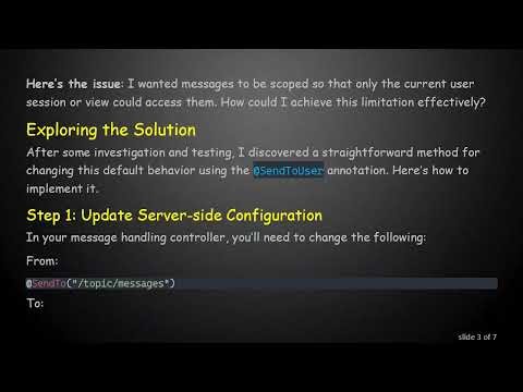 How to Change WebSocket Scope from Application to Session or View in Spring Boot