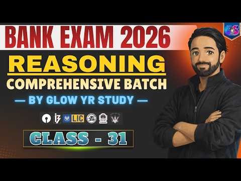 Comprehensive Reasoning Batch | Lecture - 31 | By Punit Sir | All Bank Exam | ⁨‪@glowyrstudy3.0‬