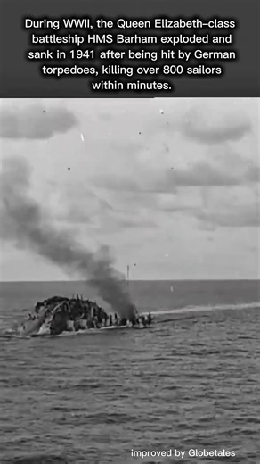 HMS Barham Sinking (1941) | Queen Elizabeth–Class Battleship Lost in WWII