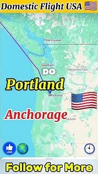 Portland 🇺🇸 to Anchorage 🇺🇸 | AS775 Flight Route | Alaska Airlines | Map Animation