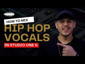 Mixing Hip Hop Vocals in Studio One 5