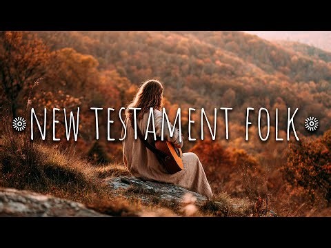 If the New Testament were sung in Folk, it would sound like this...