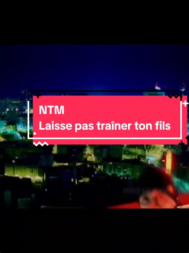 Revivez NTM avec 'Laisse pas traîner ton fils' de 1998