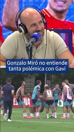 Gonzalo Miró is amazed by the debate sparked by Gavi | El Partidazo de COPE
