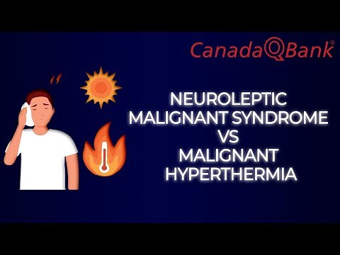 Neuroleptic Malignant Syndrome vs Malignant Hyperthermia