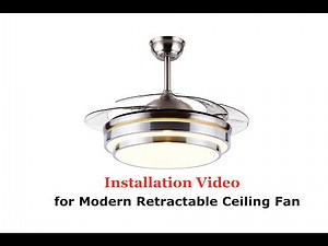Detailed Step by Step Installation Video for Retractable Ceiling Fan