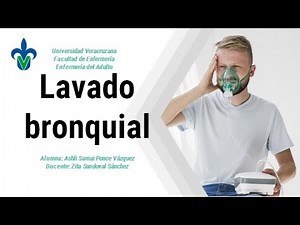 Lavado Bronquial | Enfermería del Adulto