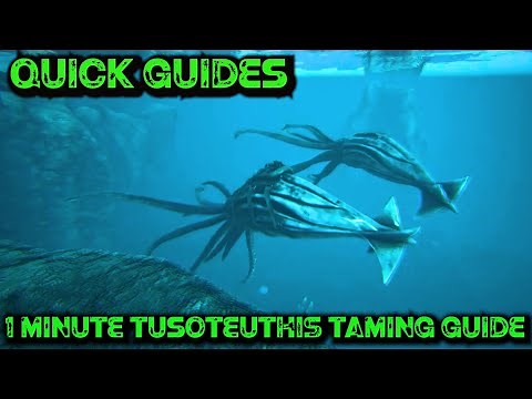Ark Quick Guides - Tusoteuthis - The 1 Minute Taming Guide!