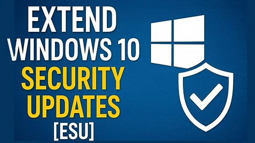 如何在2025年为Windows 10注册扩展安全更新 (ESU)