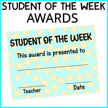 Printable Student of the Week Awards, Editable Student Awards, Certificates