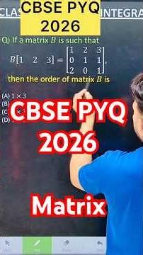 Title: “🔥 CBSE 2027 Matrix Question” Q) If a matrix 𝐵 is such that 𝐵[ (1 2 3)]=[ (1 2 3 0 1 1 2