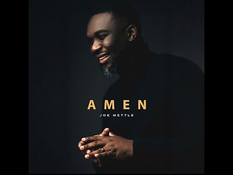 JOE METTLE - AMEN (OFFICIAL VIDEO)
