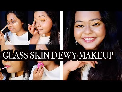 How to do Glass Skin Dewy Makeup Tutorial