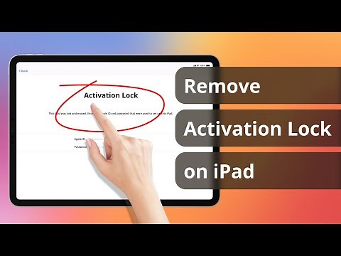 [100% Success] How to Remove Activation Lock on iPad | 3 Ways