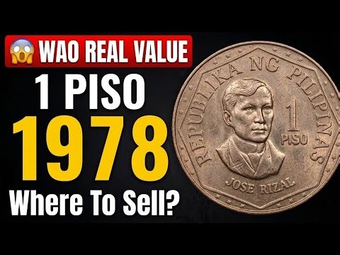 😱 WOW! 1978 Philippine 1 Piso Coin — REAL VALUE, Rare Varieties & FM Issue!