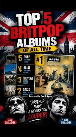 Top 5 Britpop Albums of All Time 🇬🇧 The Records That Defined a Generation