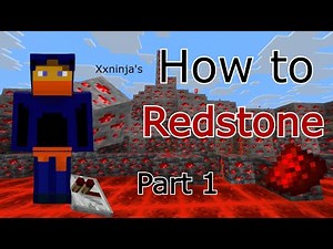 How To Redstone! Part 1: The basics