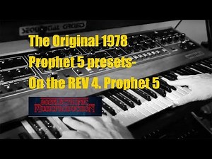 The Original 1978 Prophet 5 Presets on the Rev 4. Prophet 5