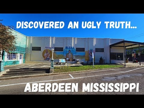 Discovered an Ugly Truth about the History of Aberdeen Mississippi 🚨 but...we've come a long way