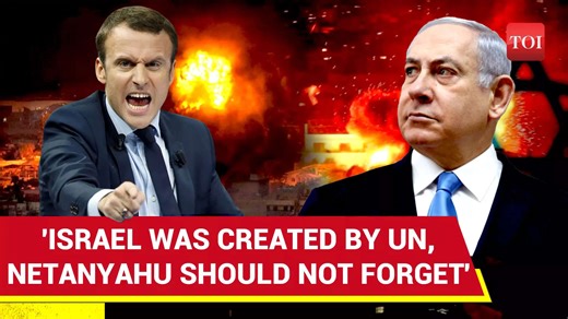 HL 'Don't Forget Israel Was Created By UN': Angry Macron 'Schools' Netanyahu | Watch