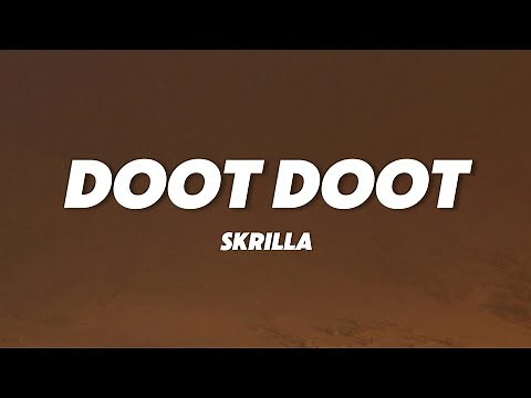 Skrilla - Doot Doot (6 7) (Lyrics)