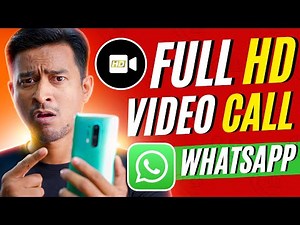 How to Make HD Video Calls on WhatsApp in 2025
