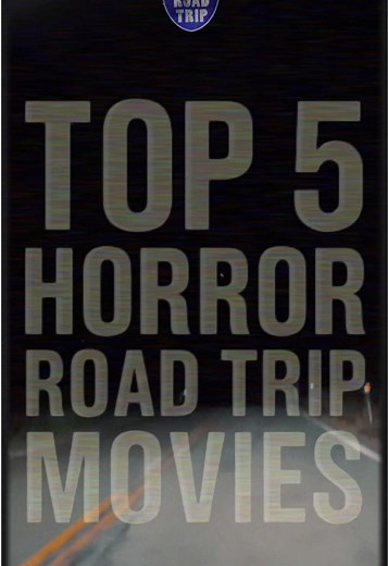 The Top 5 Horror “Road Trip” Movies #horrortok #horrormovie #top5 #roadtrip #horrorroadtrip #scarymovies #horror #ratings