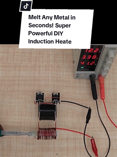DIY Induction Heater: Melt Any Metal Instantly