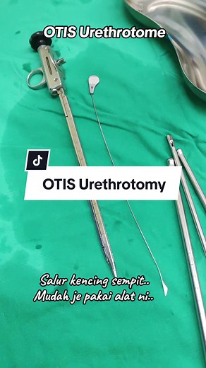 OTIS Urethrotomy untuk Saluran Kencing Sempit