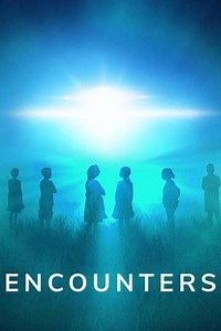 Encounters (2023) - TV Show