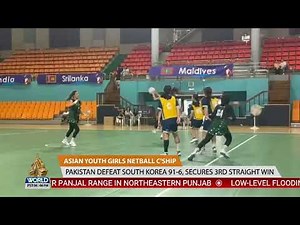 Asian Youth Girls’ Netball C’ship | Pakistan Defeats South Korea 91–6, Secures Third Straight Win