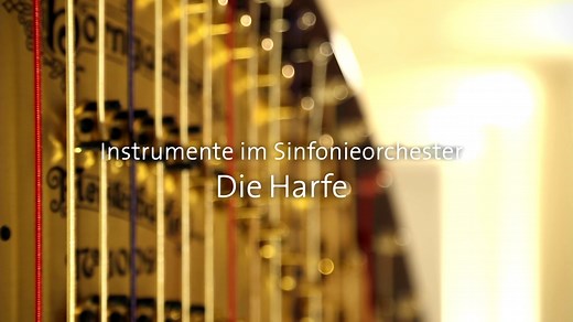 planet schule: Die Harfe · Instrumente im Sinfonieorchester