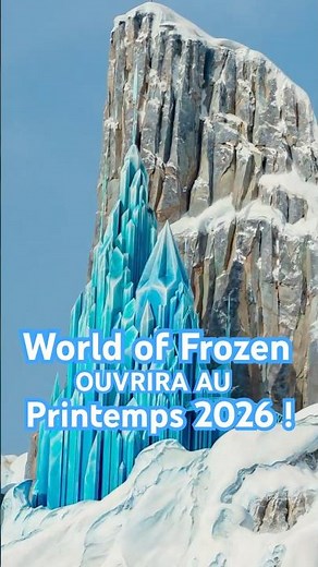 World of Frozen ouvrira ses portes à Disneyland Paris au printemps 2026 ! ❄️