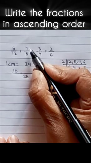 Arrange fractions in ascending order