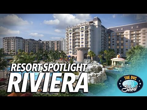 DVC Resort Spotlight Series! Disney's Riviera Resort