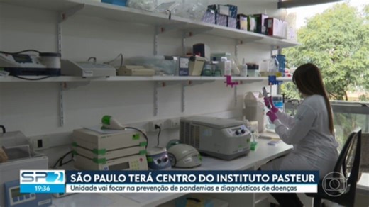 Capital vai contar com centro de pesquisa do Instituto Pasteur