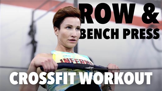 CrossFit | CrossFit Workout: Row, Bench Press