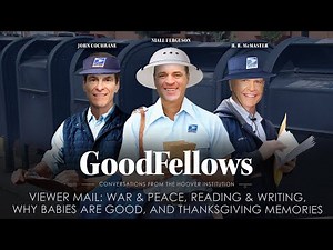 Viewer Mail: War & Peace, Reading & Writing, Why Babies Are Good, and Thanksgiving Memories