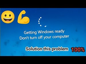 Fix Laptop Stuck on Getting Windows Ready Don't Turn Off your Computer (2024) | Windows 10 Problem
