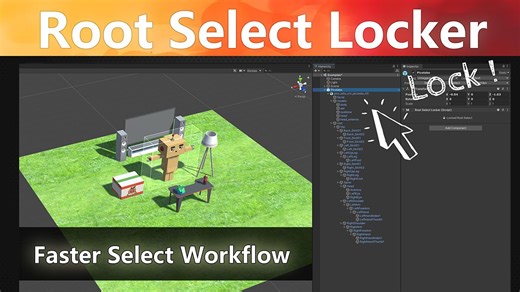 【Unity插件】永远不再误选子对象！关卡场景美术超实用资源插件！