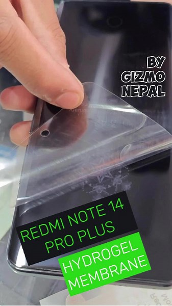 Redmi Note 14 Pro Plus Hydrogel Membrane Review