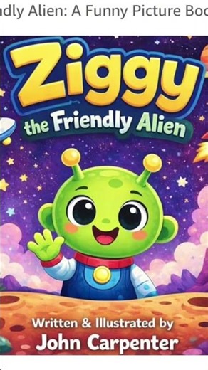 Ziggy the friendly alien picture book #kidsstories