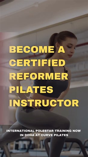 Curve Pilates Qatar on Instagram‎: "تدرب لتصبح من أفضل مدربي الريفورمر بيلاتس في الدوحة. Ready to turn your passion into a profession? Become a certified Reformer Pilates instructor in Doha! 🤍 #qatar #pilates #doha #curvepilates #lusail"‎