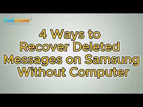 How to Recover Deleted Messages on Samsung Without Computer