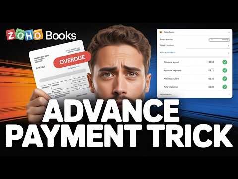 How To Add Advance Payment In Zoho Books (Working 2026)