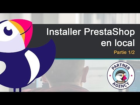 Installer PrestaShop en local (partie 1/2)