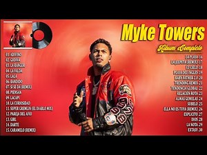 Myke Towers 2024 ~ Grandes Éxitos Mix 2024 ~ Mejores Canciones De Myke Towers ~ Mix Reggaeton 2024