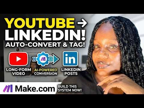 HOW TO REPURPOSE YOUTUBE CONTENT FOR LINKEDIN (Step-by-Step) | BUILD WITH ME | Make.com