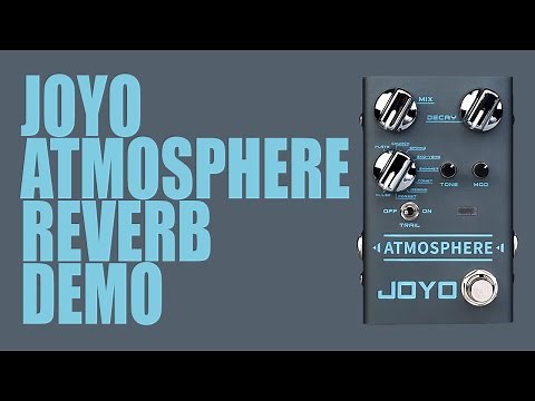 Joyo - R-14 Atmosphere Reverb - Demo