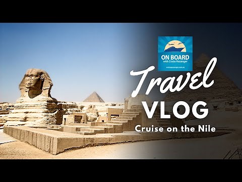 Cruise down the Nile in Uniworld’s S.S. Sphinx (Tourism in Egypt)